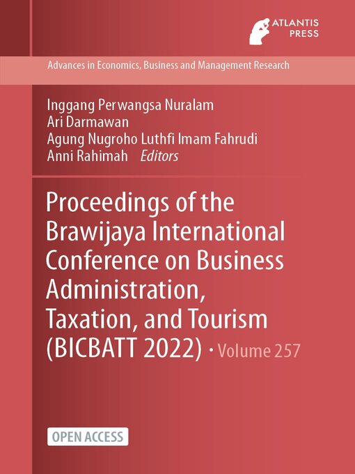 Title details for Proceedings of the Brawijaya International Conference on Business Administration, Taxation, and Tourism (BICBATT 2022) by Inggang Perwangsa Nuralam - Available